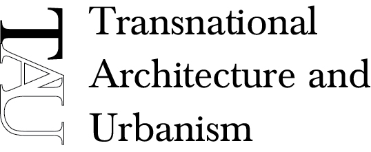 TAU - Trasnational Architecture and Urbanism